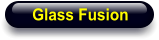 Glass Fusion